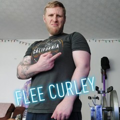 FLEE CURLEY Ft. C.F.R  - MY NAME IS (Free Download)