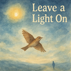 leave a light on