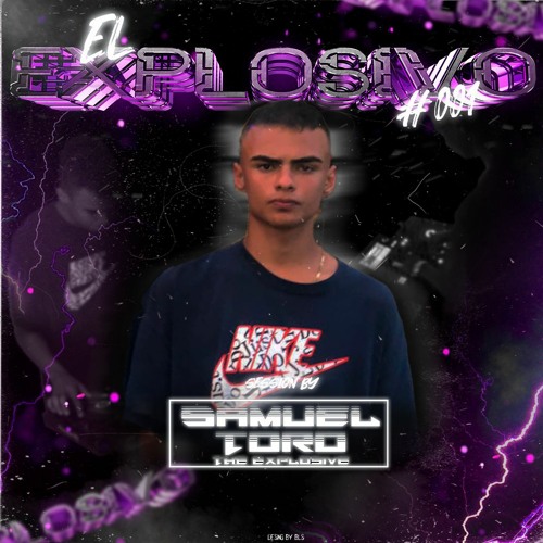 EL EXPLOSIVO 001 X EDICION WELCOME 2022