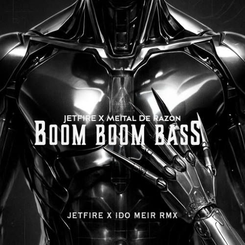 JETFIRE x Meital De Razon - Boom Boom Bass ( JETFIREx Ido Meir  Rmx)
