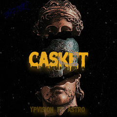 Casket (feat. Astro)