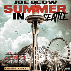 Joe Blow feat. TK 2ooPaid - Wicked (New Album "Summer in Seattle" 8/29/25)