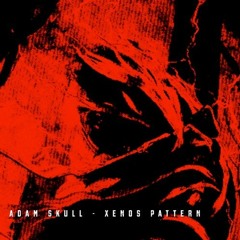 ADAM SKULL - Xenos Pattern (Gunderman Edit)