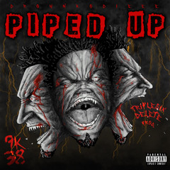 PIPED UP!/THE RUMBLING!! (prod. triplesixdelete) [unfinished but fucc it i just wanna drop sum]