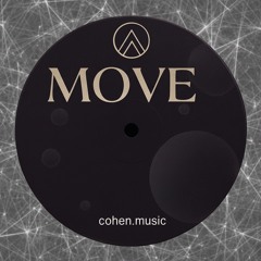 Move (Cohen.music - Mix 003)