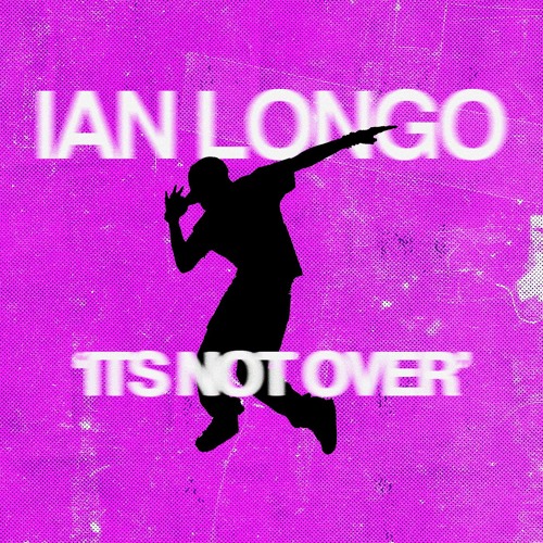 Ian Longo - It's Not Over