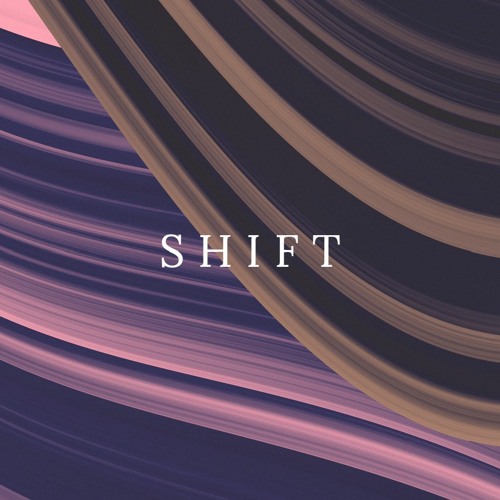 Shift