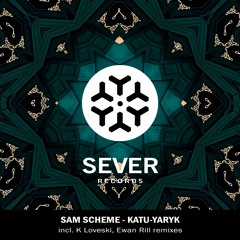 Sam Scheme - Katu-Yaryk (K Loveski Remix)
