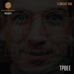 Flowcast no 046 - Guest Mix