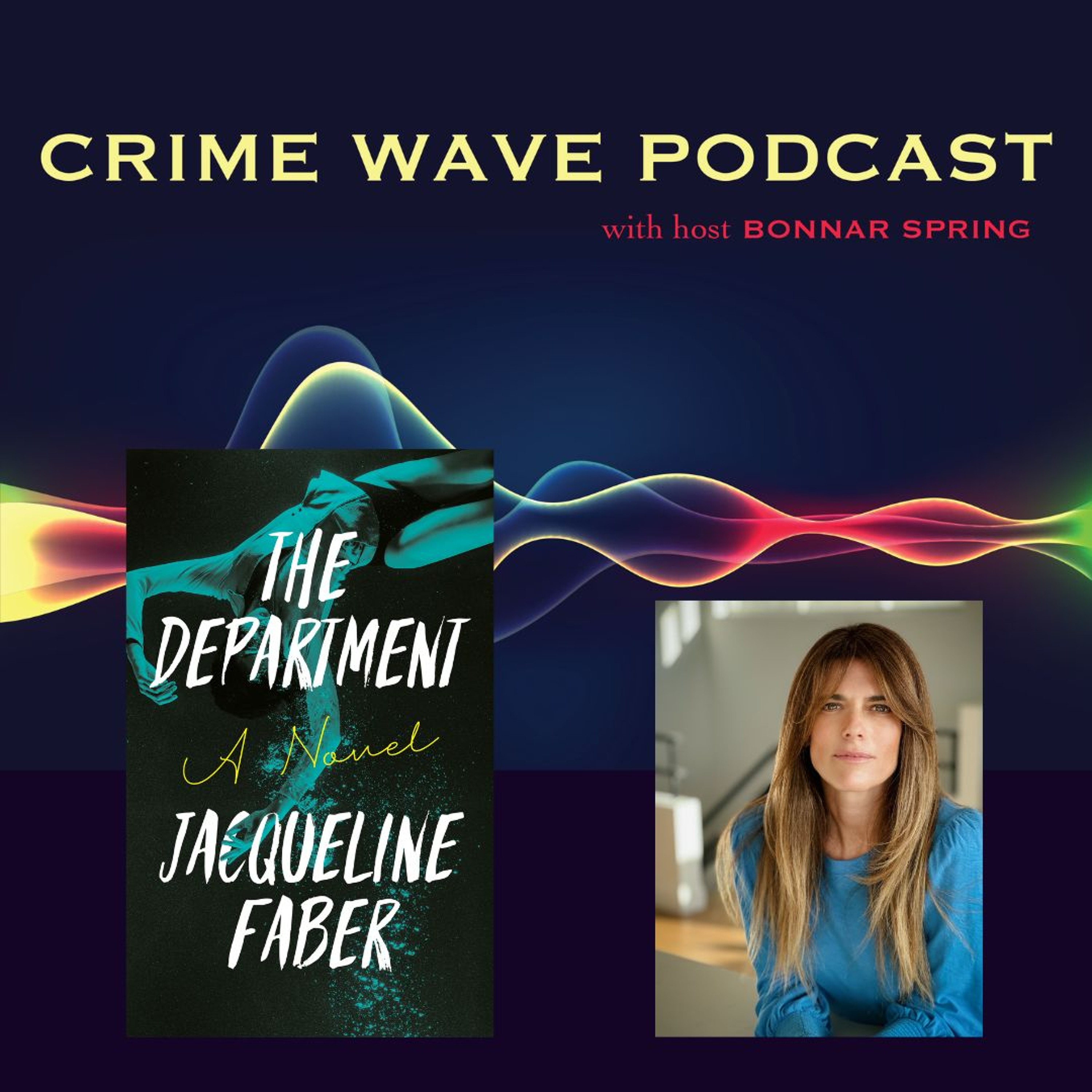 cover of episode Crime Wave - Jacqueline Faber - The Department