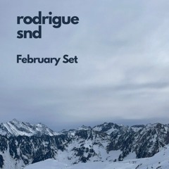 rodrigue.snd - February Set