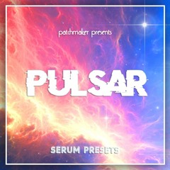 Patchmaker - PULSAR For Serum