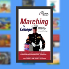 P.D.F Marching to College: Turning Military Experience into College Admissions (College Admissi