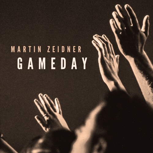 Martin Zeidner - Gameday