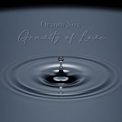 Gravity of Love
