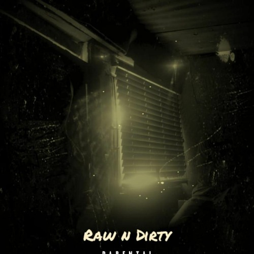 Raw n Dirty