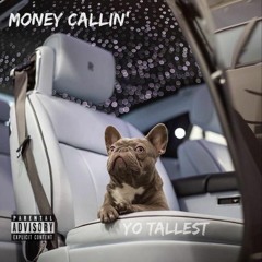 06. Money Callin'