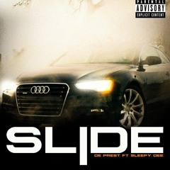 Slide (Feat. Sleepy Dee)