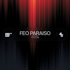 45Min' Podcast 028 // Feo Paraíso Live