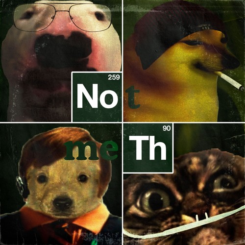 NOT METH (FREE DL)