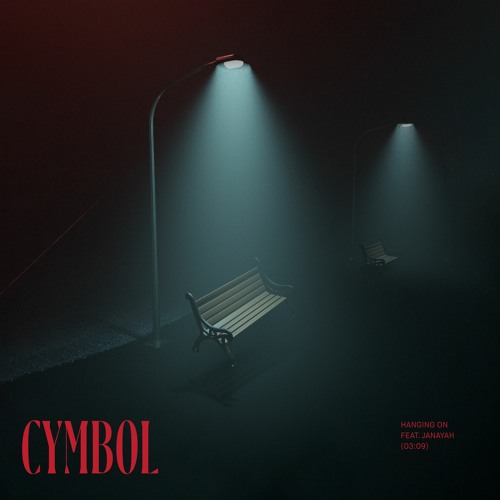 Cymbol - Hanging On feat. JANAYAH