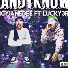 And I Know - IcyJaneDee ft Lucky3rd