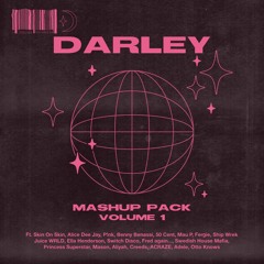 Darley Mashup Pack Vol. 1 (FREE DOWNLOAD)