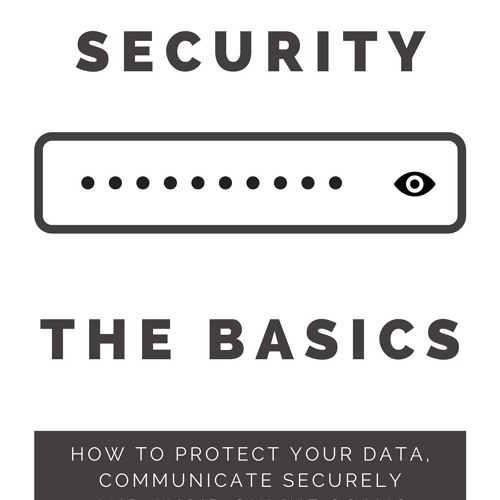 Stream [EBOOK] Cybersecurity - The Basics: How to protect your data ...