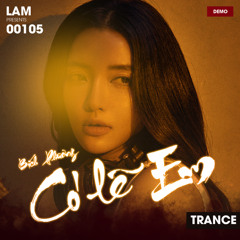Bich Phuong - Co Le Em (Trance Bootleg)