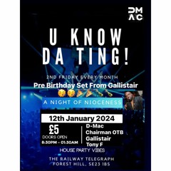 @Gallistair _DS x @DMac750 x @DJ_Tony_F and Chairman Of The Board at U Know Da Ting (12.01.24)