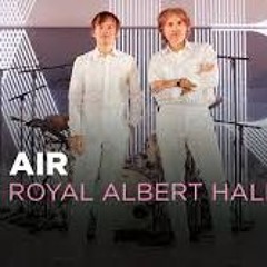 AIR play Moon Safari - Royal Albert Hall - ARTE Concert
