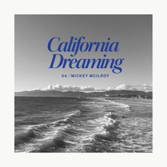 California Dreaming 04