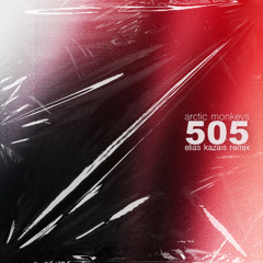 Arctic Monkeys - 505 (Elias Kazais Remix)