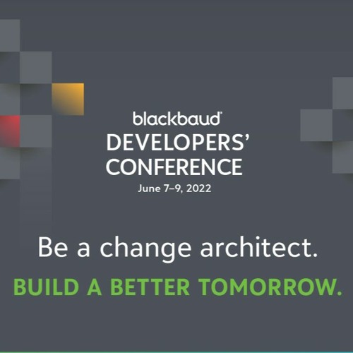 Stream blackbaud Developers' Conference 2022 by bran saint rand