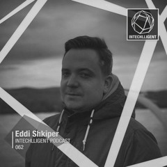 Intechlligent Podcast 062 - Eddi Shkiper