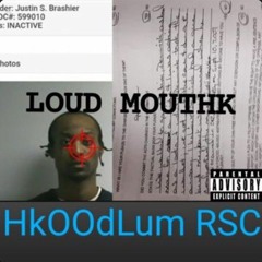 HkoodLum RSC - Loud Mouth Pt.1