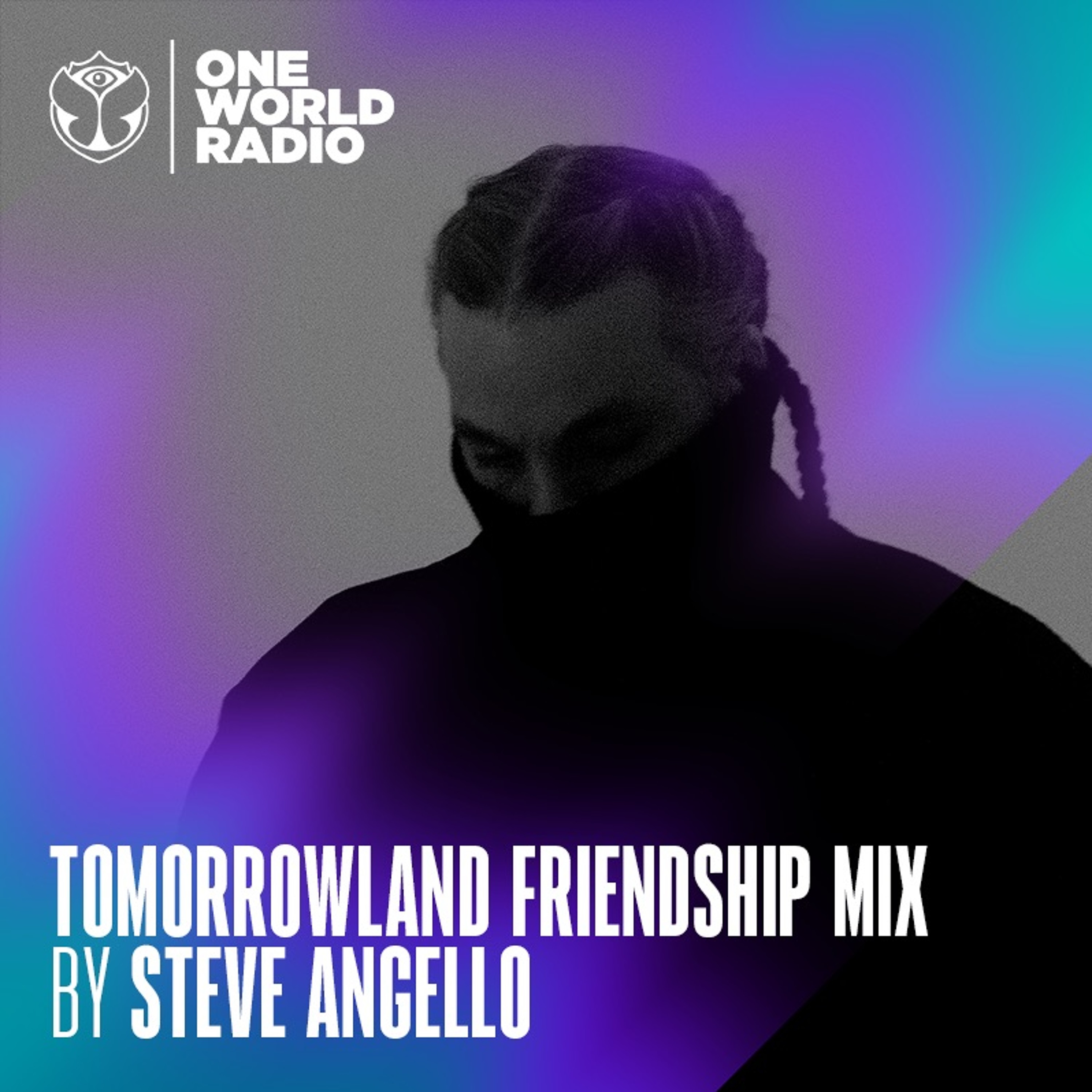 Tomorrowland Friendship Mix - Steve Angello