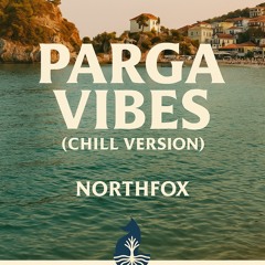 Parga Vibes (Chill Version)