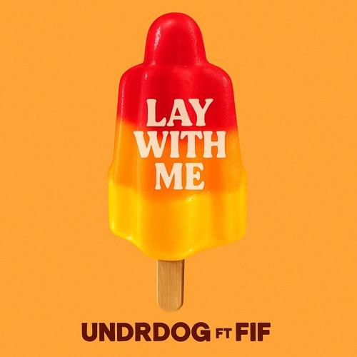 LAY WITH ME (feat. Fif)