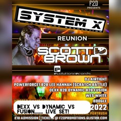 Dexx Dynamic And Fusion Live at The System X Reunion Sat 25th June 2022