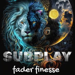 fader finesse