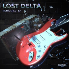 Lost Delta - Revile
