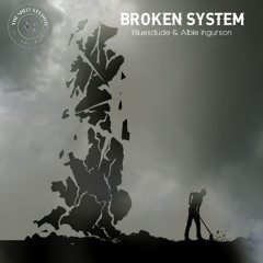 Broken System