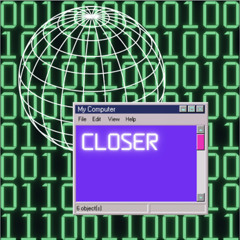 Closer - Kid Distance