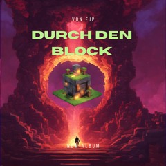 Durch Den Block