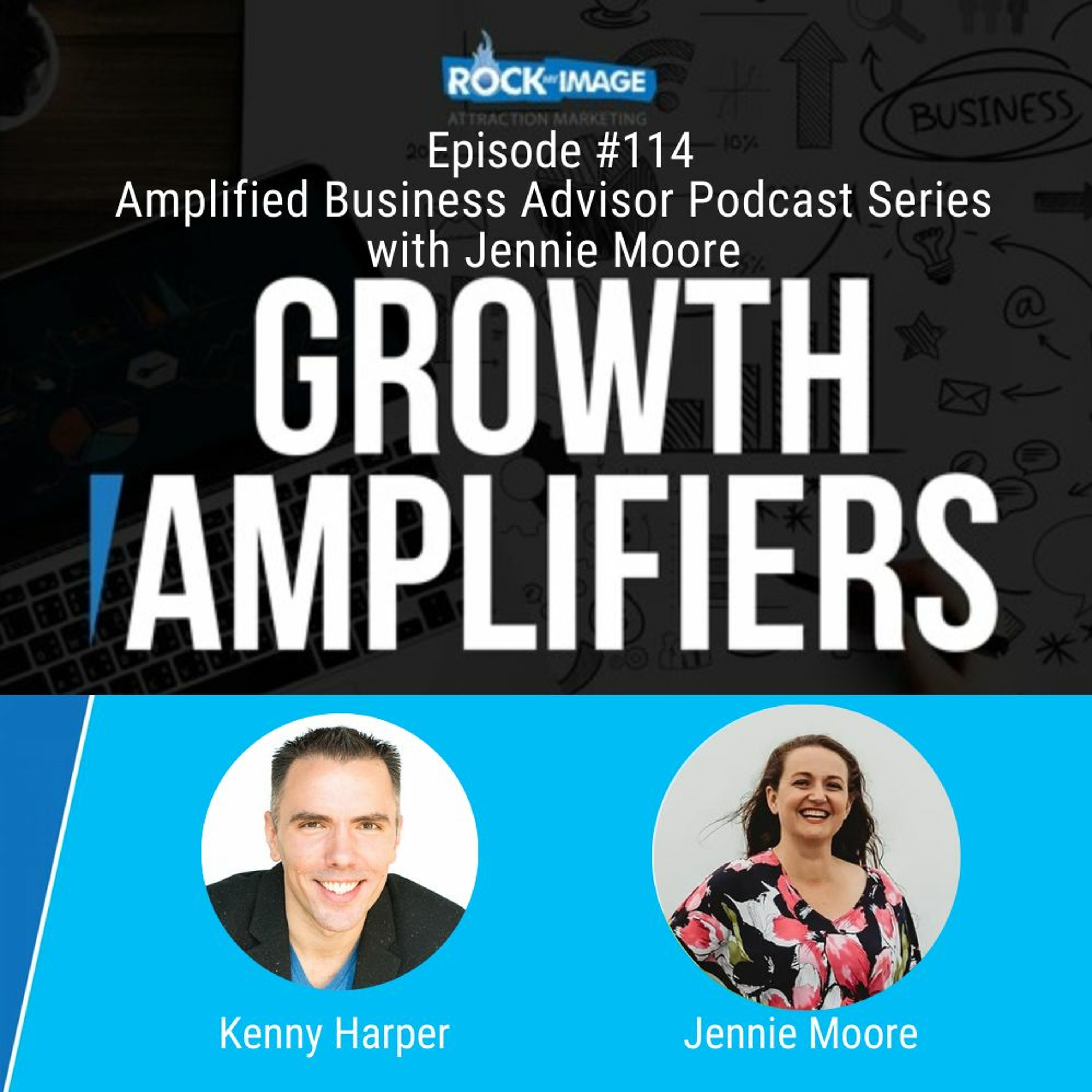 Amplified Business Advisor Podcast Series with Jennie Moore episode artwork