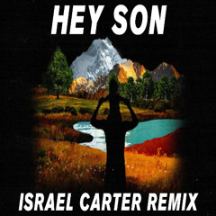 Sam Feldt, MC4D, VIZE, Aloe Blacc - Hey Son (Israel Carter Remix)