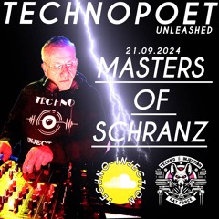Technopoet unleashed  Masters of Schranz Live RAT Radio 21.09.2024