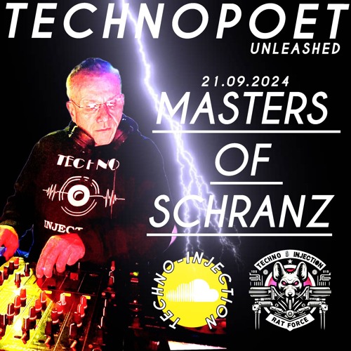 Technopoet unleashed  Masters of Schranz Live RAT Radio 21.09.2024