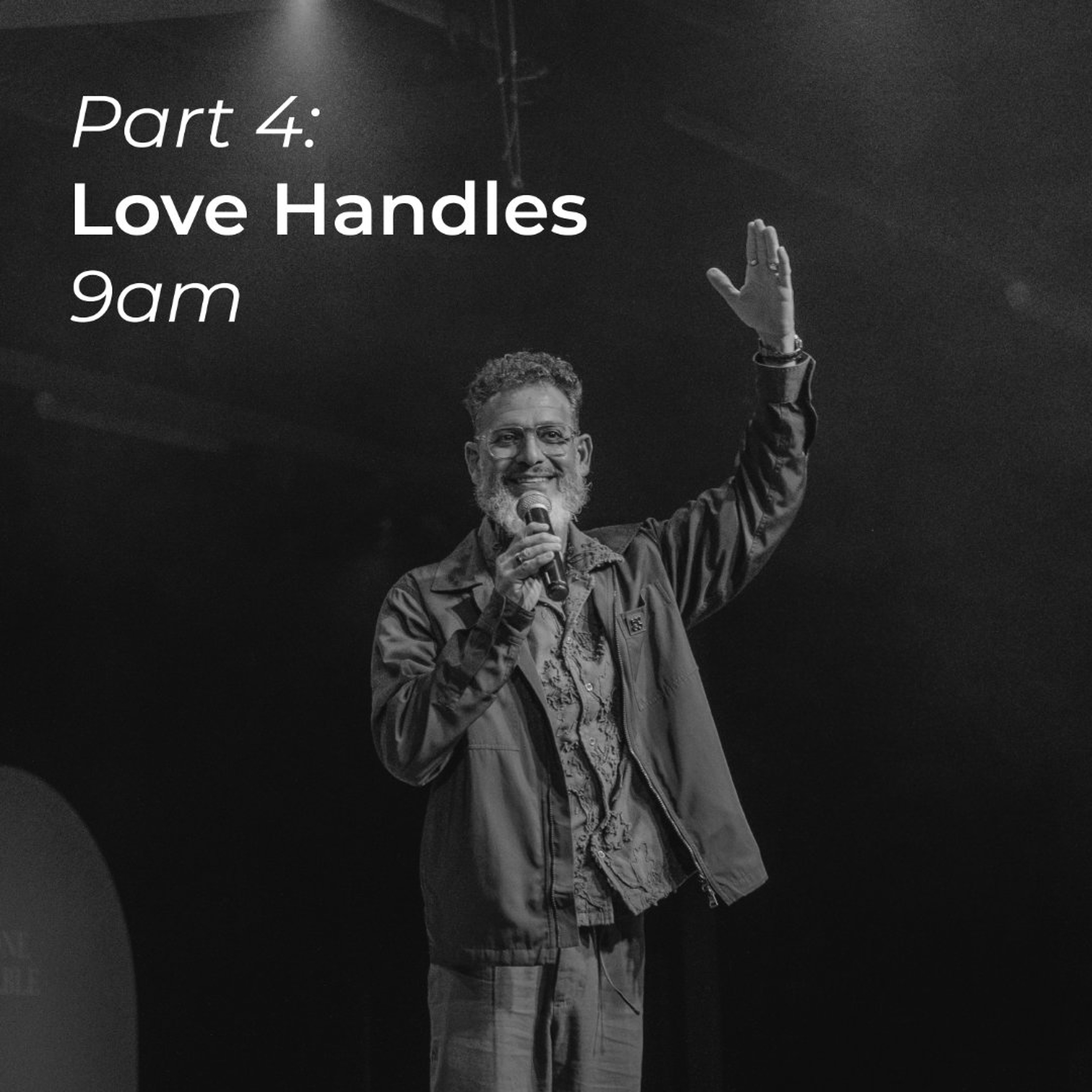 Love Handles Part 4 | Ps George Georgiou | Morning Sermon | 23 August 2026